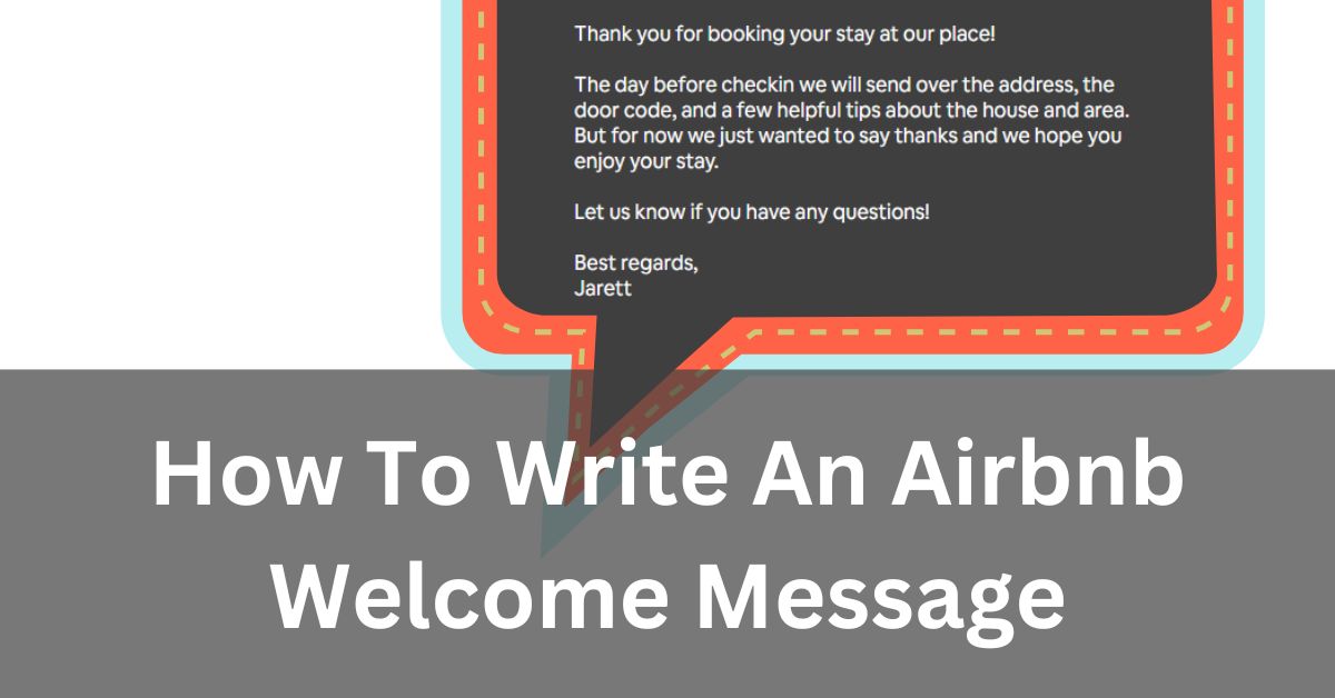 Writing An Airbnb Welcome Message? What Worked For Us